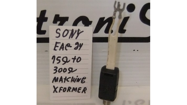 Sony EAC-24 matching transformer .
